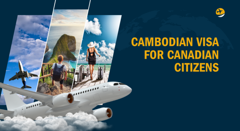 The Importance of Securing Your Cambodian Visa for Canadian Citizens